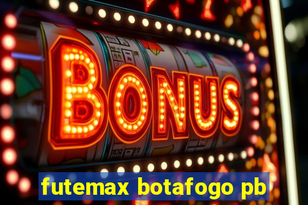 futemax botafogo pb